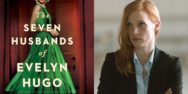 Jessica Chastain Confirms She Will Not Star in The Seven Husbands of Evelyn Hugo Film Adaptation
