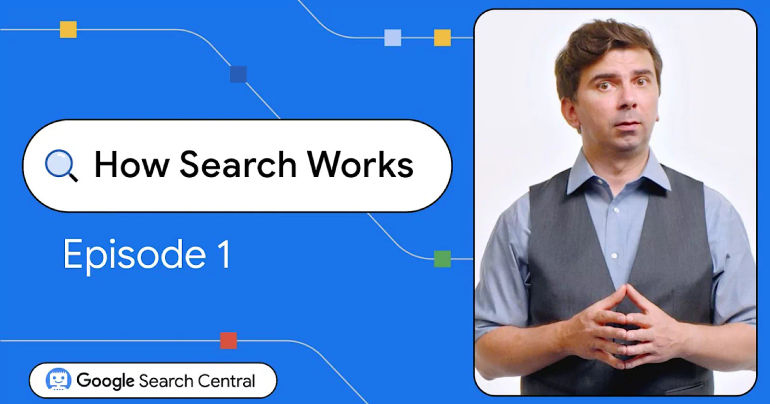 Khám phá chi tiết 'Cách Hoạt Động của Tìm Kiếm' của Google