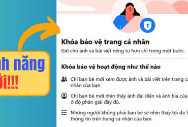 Bí quyết bảo vệ thông tin cá nhân trên Facebook: Khoá bảo vệ trang cá nhân