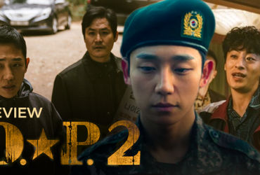 DP 2: Hành trình đầy xúc cảm và bất ngờ của Jung Hae In sẽ khiến bạn choáng ngợp!