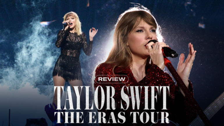 The Eras Tour: Khám phá hành trình âm nhạc đỉnh cao của Taylor Swift