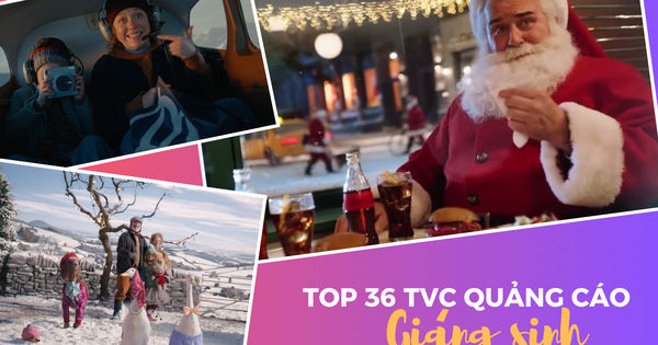Đón Giáng Sinh ấm áp và xúc động với 36 TVC trong năm 2023 (Phần 2)