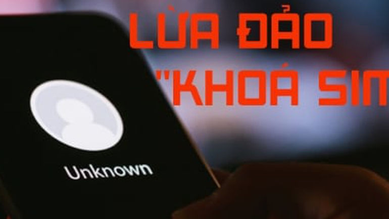 Cách phân biệt 'khóa SIM' tránh lừa đảo