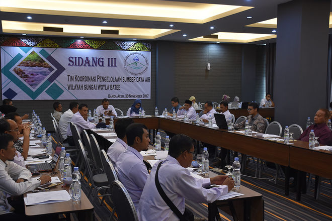 Sidang III TKPSDA Wilayah Sungai Woyla Batee Tahun 2017