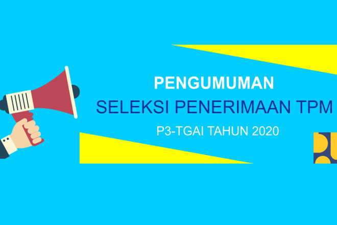 Pengumuman Seleksi Penerimaan Anggota TPM TA 2020