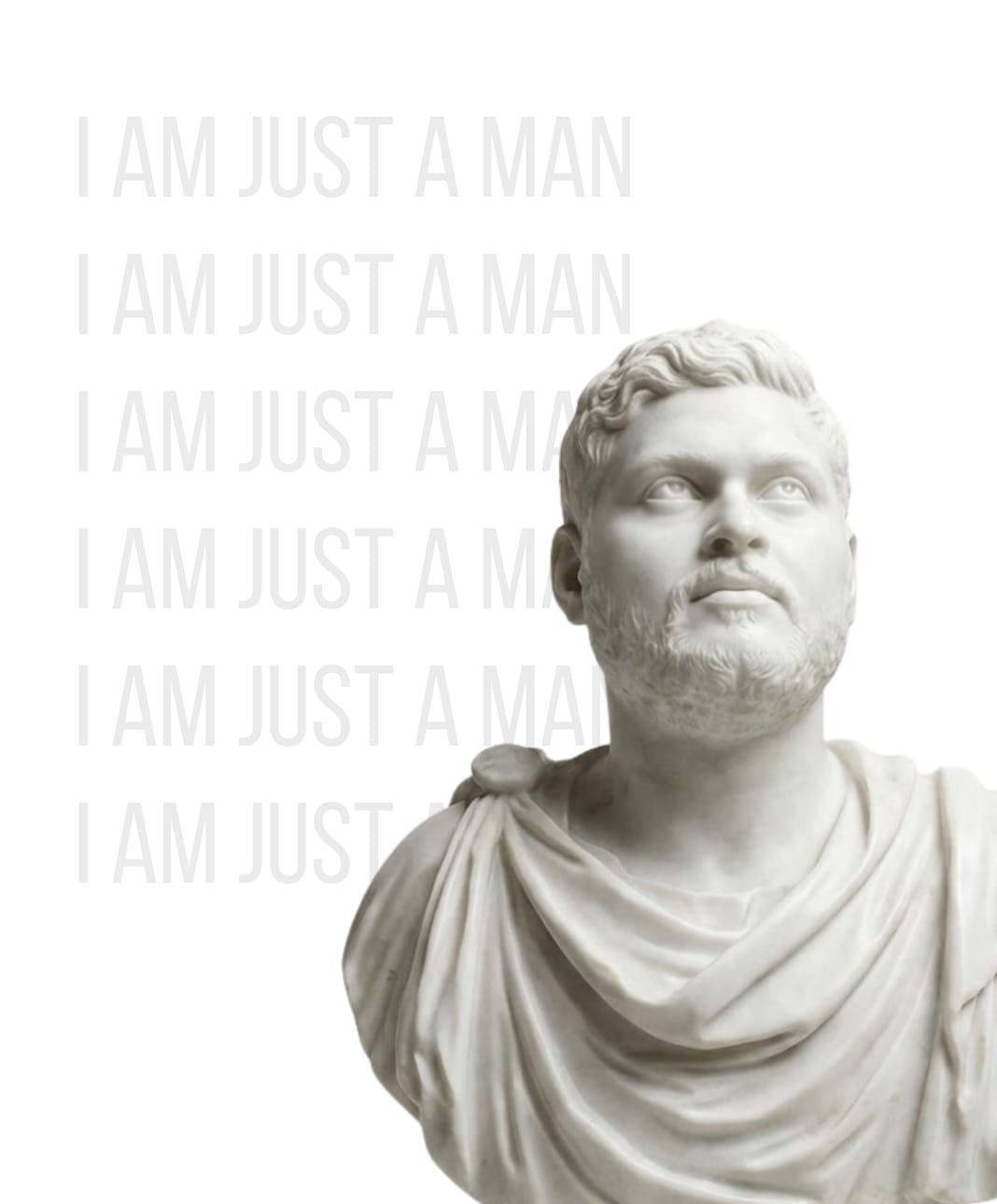 I am just a man