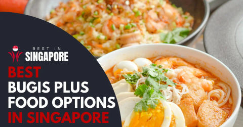 Best Bugis Plus Food Singapore