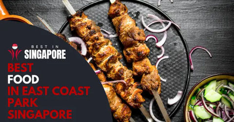 Best East Coast Park Food