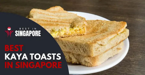 Best Kaya Toast in Singapore