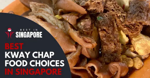 Best Kway Chap Singapore