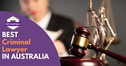 Best Criminal Lawyer Australia