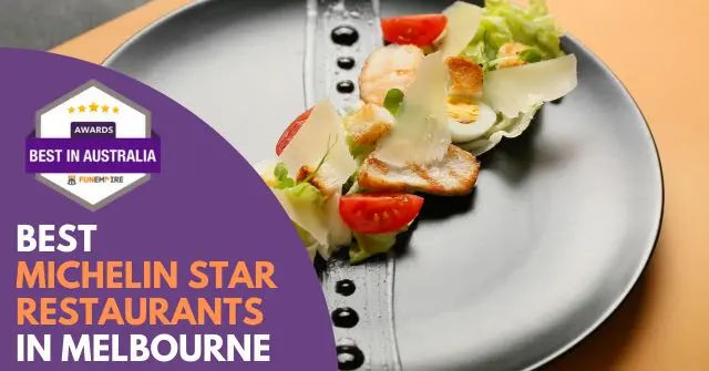 Best Michelin Star Restaurants Melbourne