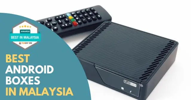 Best Android Box Malaysia