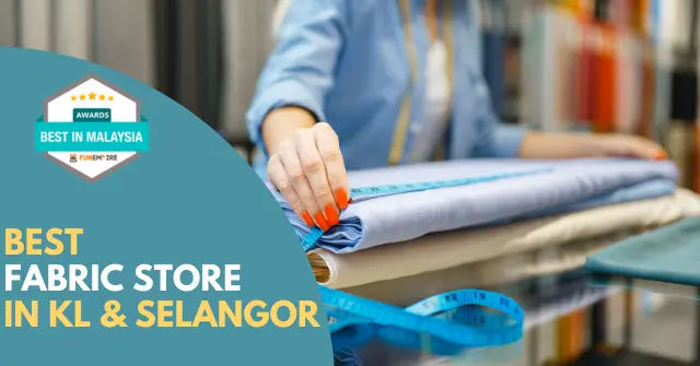 Best Fabric Store KL Selangor