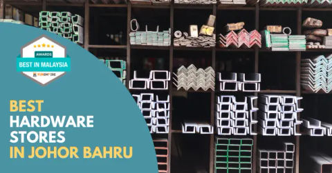 Best Hardware Stores Johor Bahru