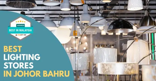 Best Lighting Store Johor Bahru