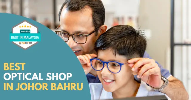 Best Optical Shop Johor Bahru
