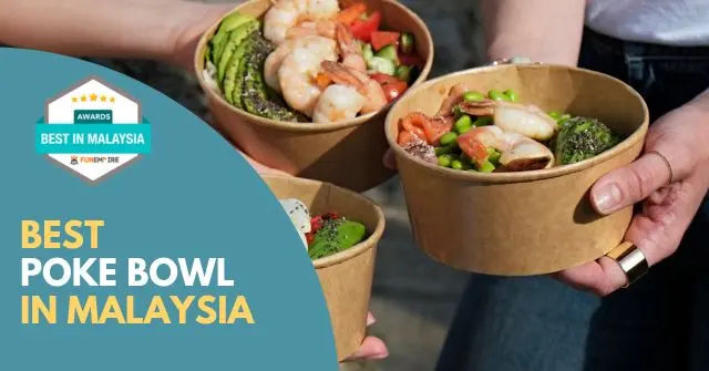 Best Poke Bowl Malaysia