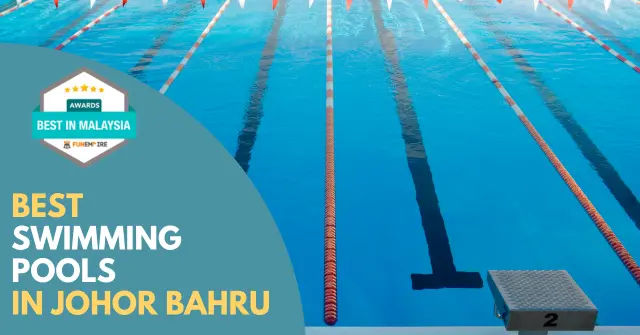 Best Swimming Pool Johor Bahru