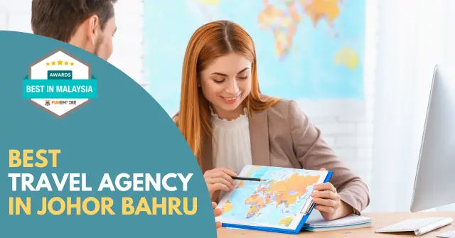 Best Travel Agency Johor Bahru