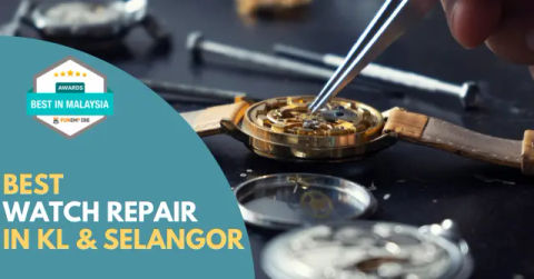 Best Watch Repair KL Selangor