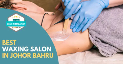 Best Waxing Salon Johor Bahru