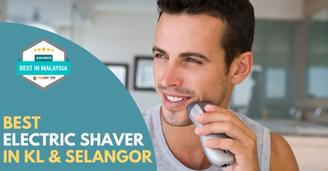Best Electric Shaver KL Selangor