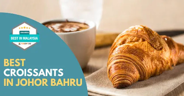 Best Croissant Johor Bahru