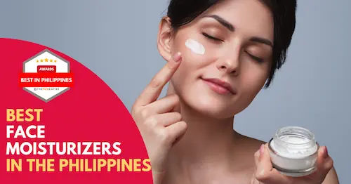 Best Face Moisturizer Philippines