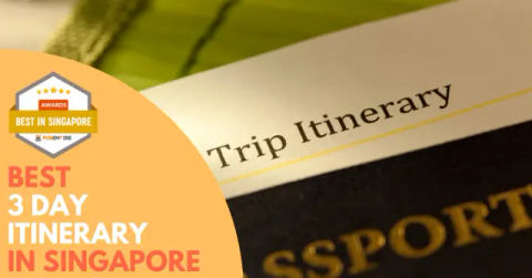 Best 3 Day Itinerary Singapore