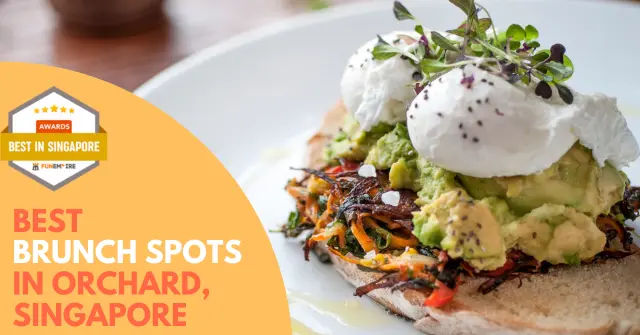 Best Brunch Orchard Singapore