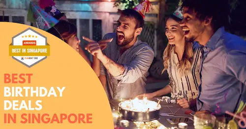 Best Birthday Deals Singapore