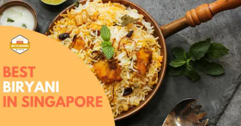 Best Best Biryani Singapore