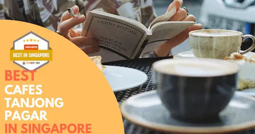 Best Cafes Tanjong Pagar Singapore