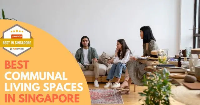 Best Communal Living Singapore