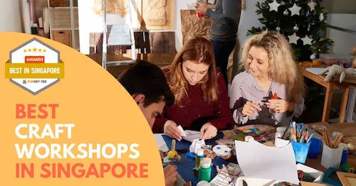 Best Craft Workshops Singapore