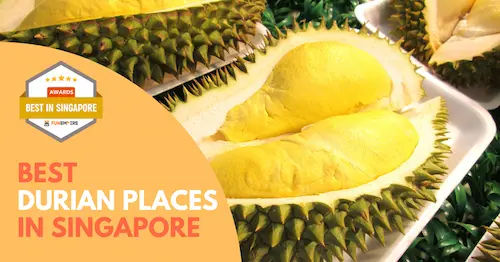 Best Durian Singapore