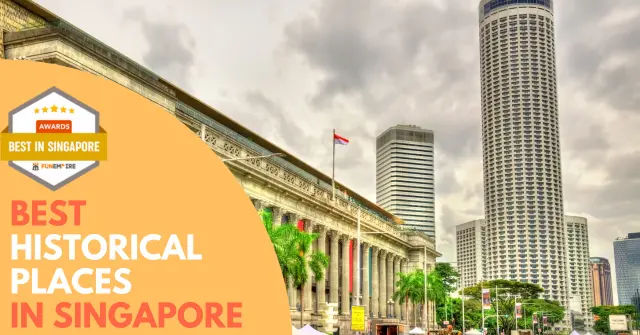 Best Historical Places Singapore