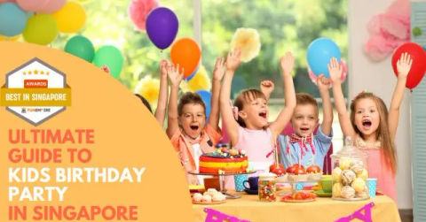 Best Kids Birthday Party Singapore