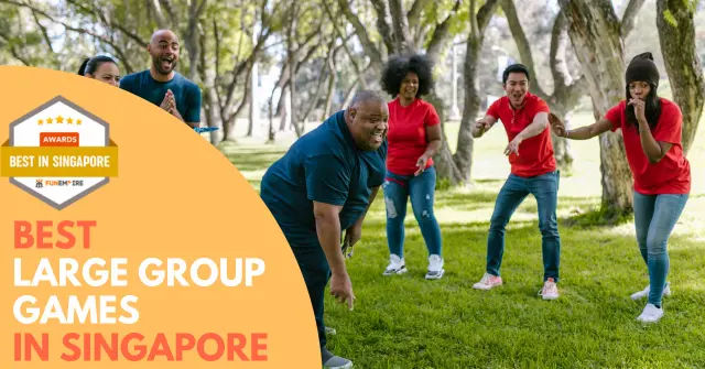 Best Large Group Games Singapore