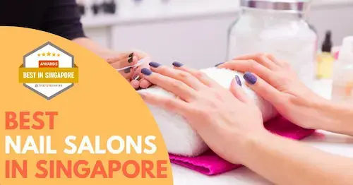 Best Nail Salon Singapore
