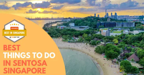 Best Things to Do in Sentosa Singapore