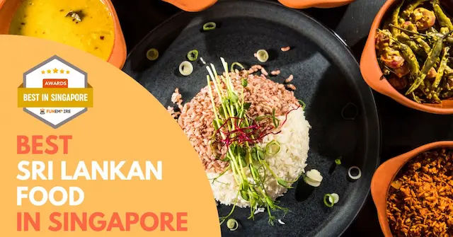 Best Sri Lankan Food Singapore