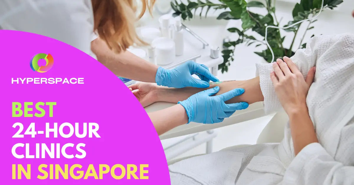 Best 24 Hour Clinic Singapore