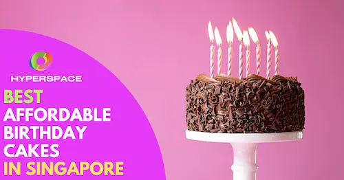 The 12 Best Birthday Cakes In Singapore | Best of Singapore