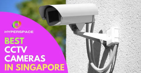 Best CCTV Camera Singapore