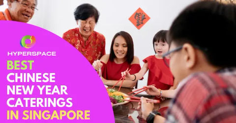 Best Chinese New Year Catering Singapore