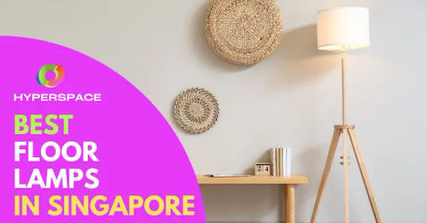 Best Floor Lamp Singapore