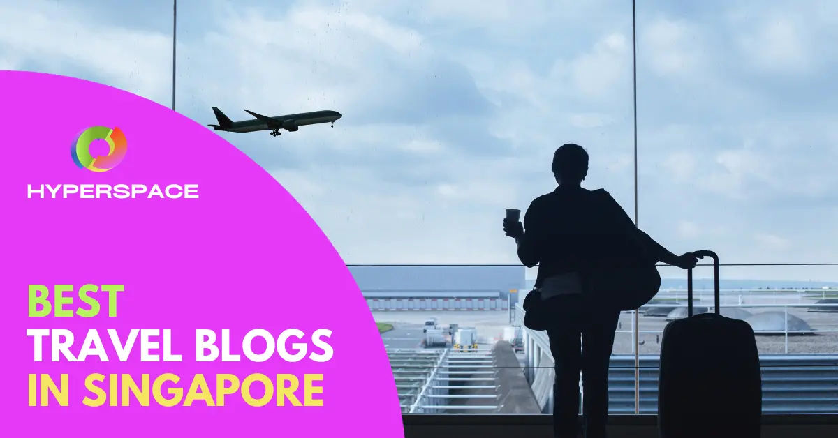 Best Travel Blogs Singapore