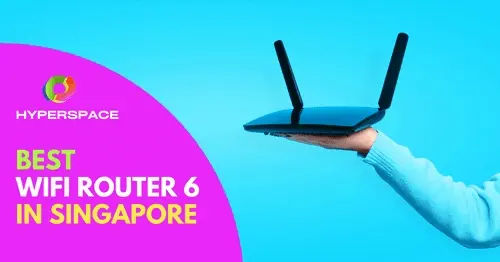 Best WiFi Router 6 Singapore